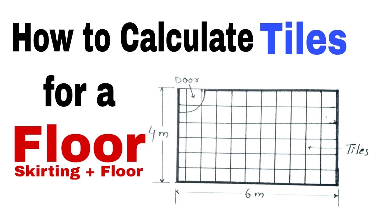 4 Steps How to Calculate Tiles Needed For a Floor
