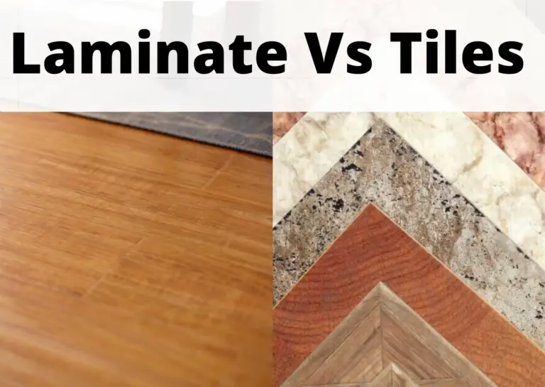 Laminate Vs Tile: Which is the Best Flooring for Your house?